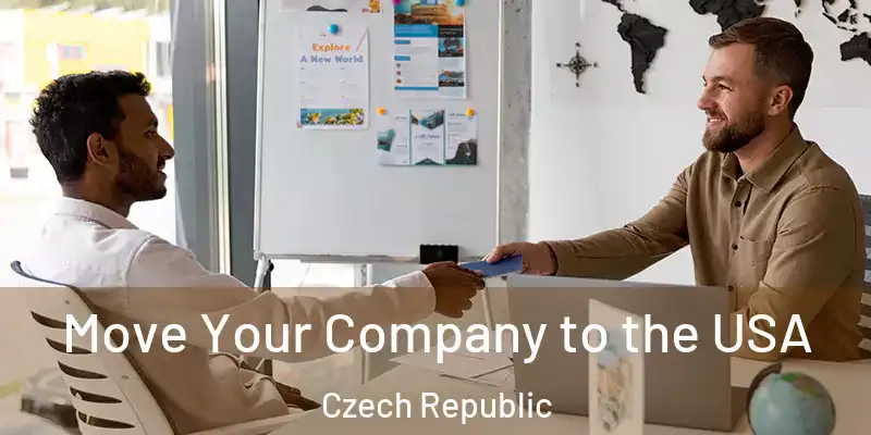  Move Your Company to the USA Czech Republic