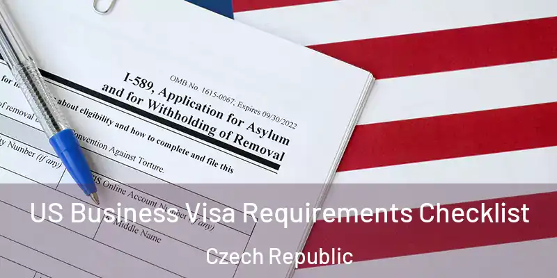  US Business Visa Requirements Checklist Czech Republic