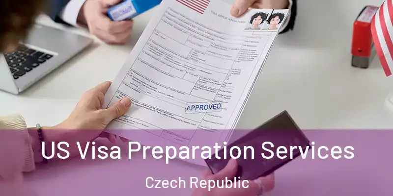  US Visa Preparation Services Czech Republic
